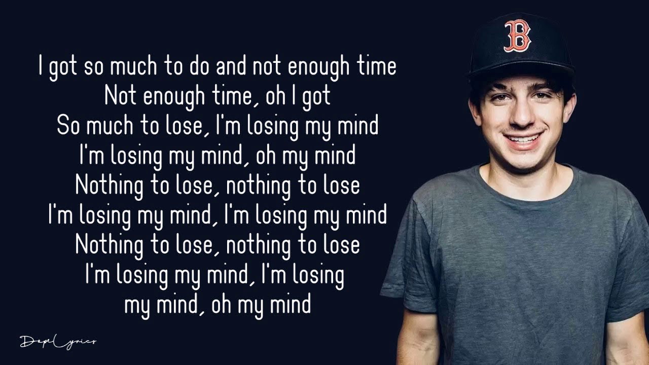 Download Losing My Mind Charlie Puth