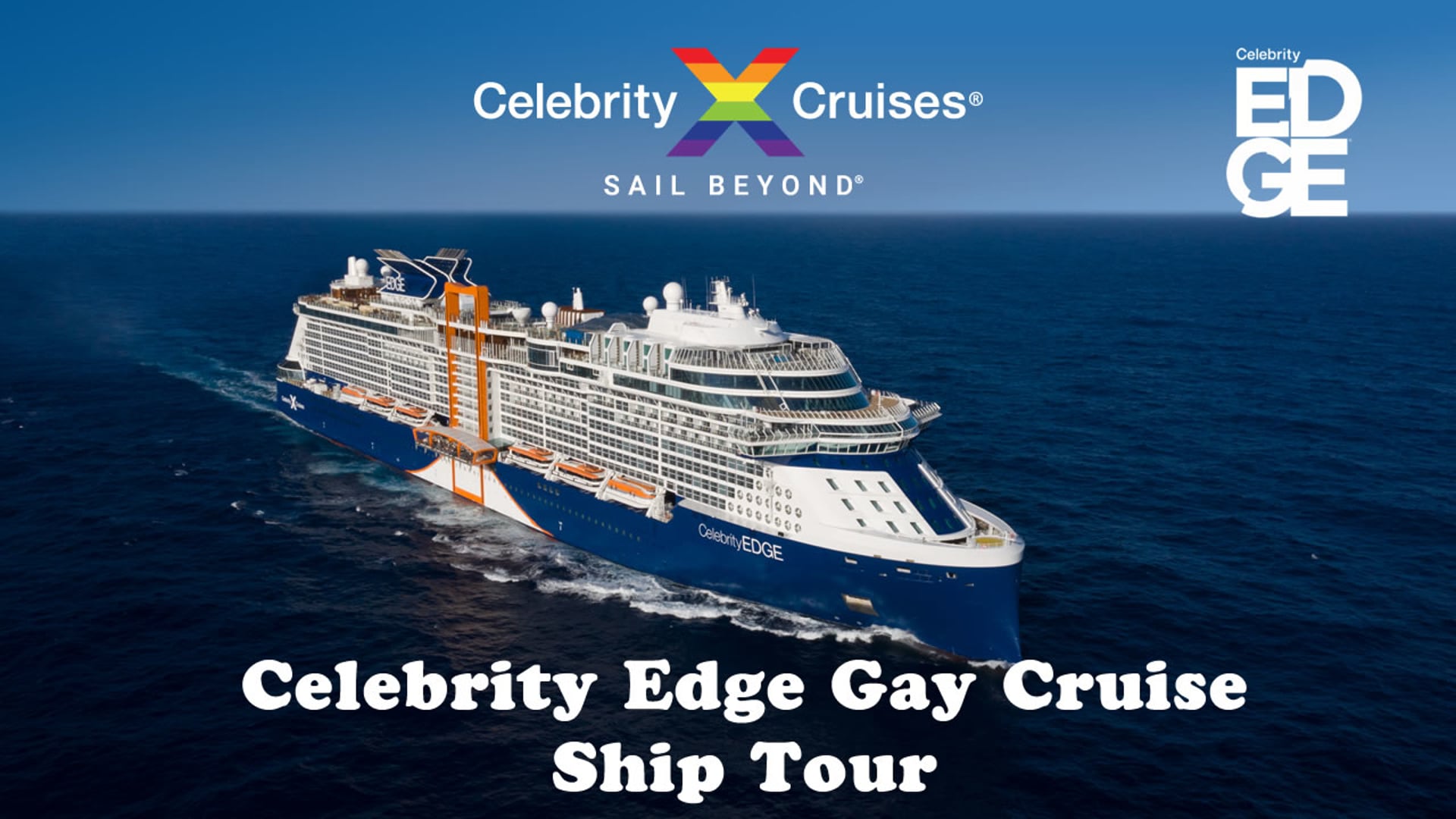 Celebrity Edge Gay Cruise Ship Tour Happygaytravel Com