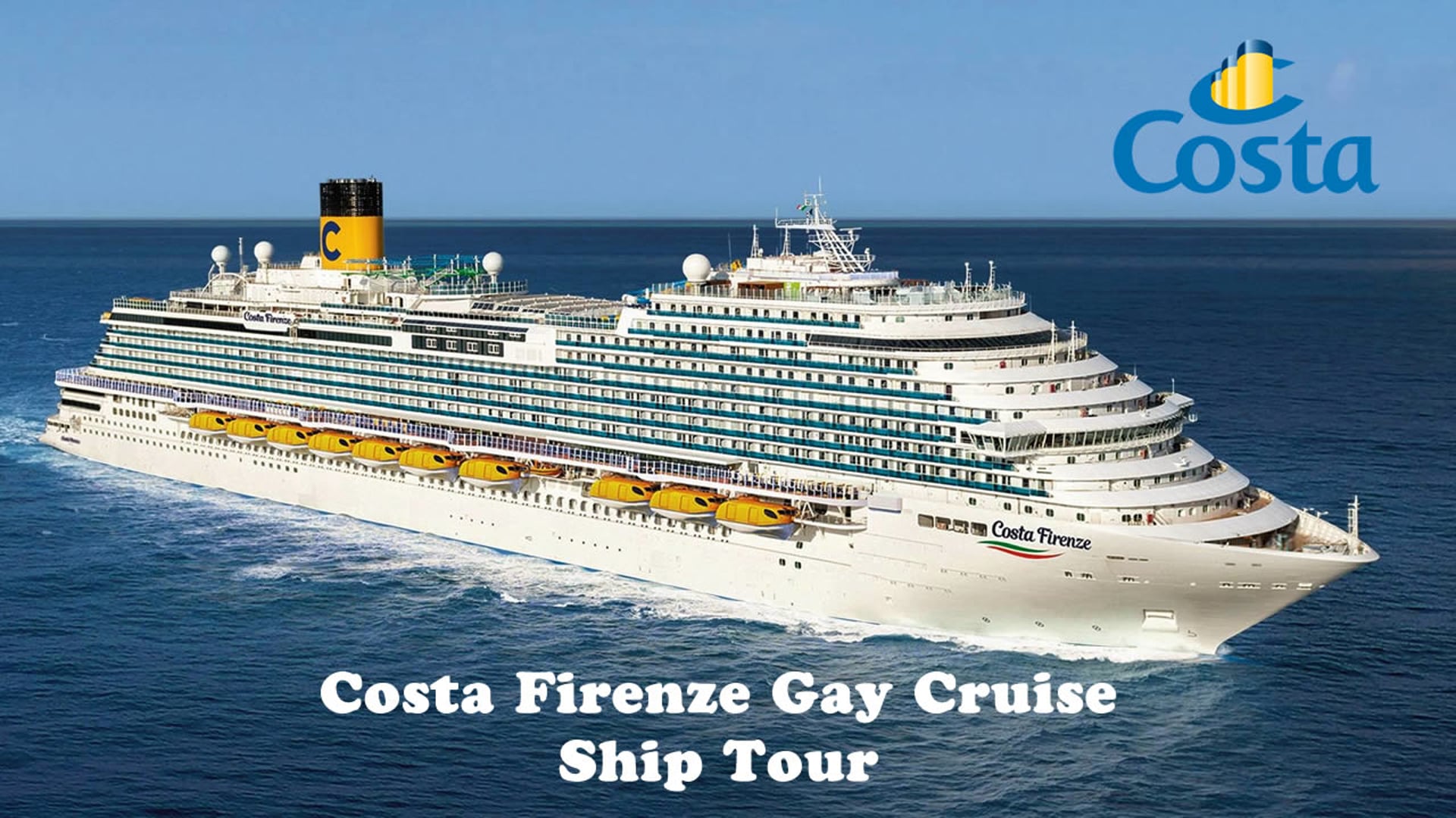 Costa Firenze Gay Cruise Ship Tour Happygaytravel Com